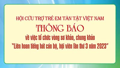 Thông báo của Hội Cứu trợ trẻ em tàn tật Việt Nam