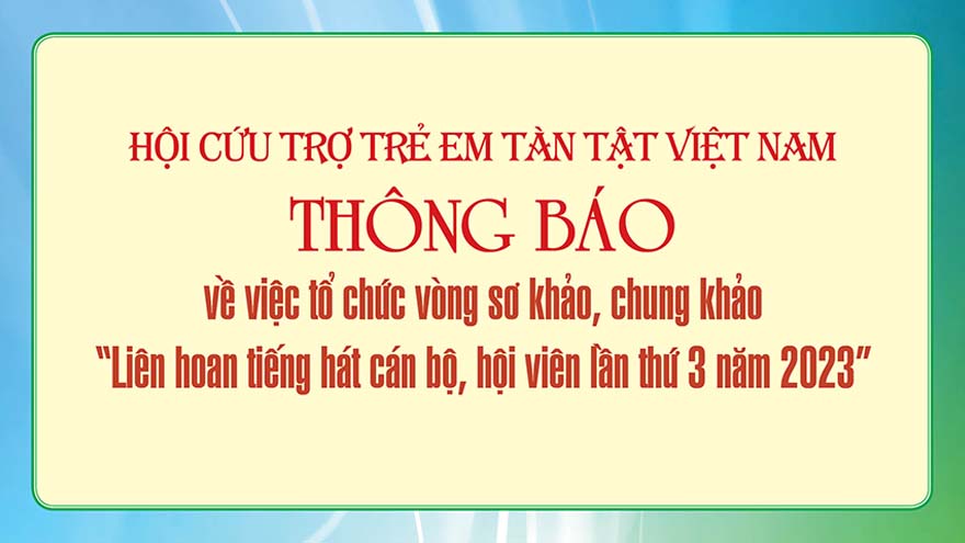 Thông báo của Hội Cứu trợ trẻ em tàn tật Việt Nam